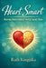 Heart Smart: Emotional Itelligence by Ruth Kongaika