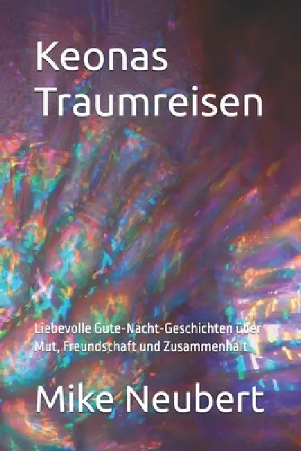 Keonas Traumreisen