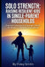 Solo Strength: Raising Resilient Kids in Single-Parent Households: Practical Strategies & Emotional Tools for All Stages of Childhood Development by Foley Smith