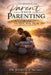 Learning to Parent While Parenting: When No One Taught You How by Jennifer L. Agard