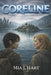 Coreline: Romanzo lesbico post-apocalittico by Mia J. Hart