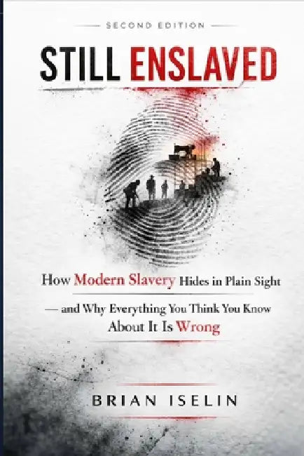 Still Enslaved by Brian Iselin