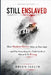 Still Enslaved by Brian Iselin