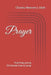 Prayer: Teaching young Christians how to pray by Charles Nwaneri J. Ekeh