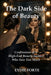 The Dark Side of Beauty: Confessions of a High-End Beauty Insider Who Saw Too Much by Eydie Forte