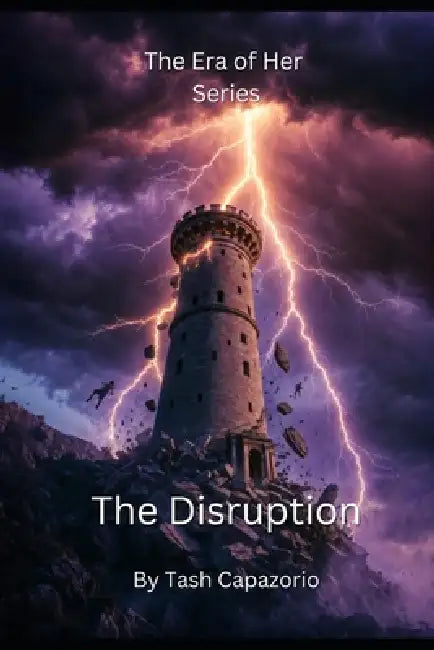 The Disruption by Tash Capazorio