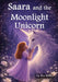Saara And The Moonlight Unicorn