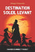 Destination Soleil Levant by Edwige Pernaudet