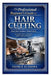 The Professional Beginner's Guide to Hair Cutting: From First Section to Final Finish: A Complete Starter System for Future Stylists and Barbers by Patrick Kundiwa