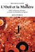 "J"-RECONCILIATION-L'Oeil et la Matière-Tome 3 ("J"-RECONCILIATION-The Eye and the Matter-Volume 3): Un guide puissant pour appréhender les chemins lo by Gaspard Shaw, Nicée D'Évreux