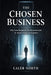 The Chosen Business: Why some businesses are recommended by AI and others are forgotten by Caleb North