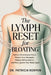The Lymph Reset for Bloating: How to Drain Excess Fluid, Flatten Your Stomach, Reduce Inflammation, and Feel Light in Your Body Again by Patricia Kenyon