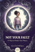 Not Your Fault: 14 Days to Protect Your Peace, Set Real Boundaries, and Build Resilience with a Difficult Parent by Uncle Bob Williams