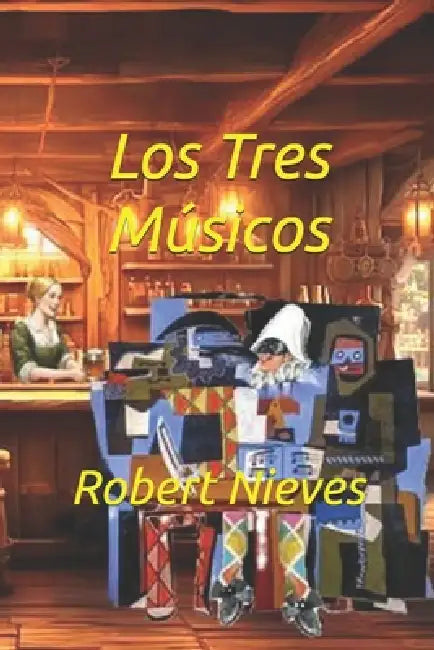 Los Tres Musicos by Robert Nieves