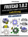 FreeCAD 1.0.2 Eine leicht verständliche Anleitung für Anfänger: Praktische Tipps und Tricks für Bastler und Lernende, die 3D-Modellierung, Mechanik, A by James Brooks