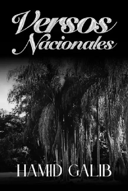 Versos Nacionales by Misael Pérez Prieto, Hamid Galib