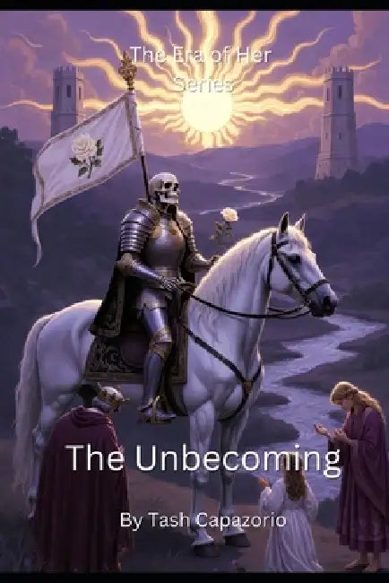 The Unbecoming by Tash Capazorio
