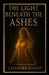 The Light Beneath The Ashes