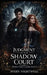 Judgment of the Shadow Court: Shadow Court Casefiles - Book Three by Avery Nightwell