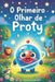 O Primeiro Olhar de Proty by Jonas Cardoso Bergamini