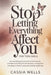 Stop Letting Everything Affect You For Teen Girls: An Essential Guide to Emotional Maturity, Confidence Building & Self-Esteem, Stress Management, Han by Cassia Wells