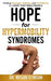 Hope for Hypermobility Syndromes: Finding Strength, Stability, and Confidence in a Body That Feels Fragile by Megan Stinson