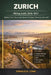 Zurich Hiking Guide 2026-2027: Hidden Trails, Panoramic Routes & Smart Itineraries by Donald D. Long