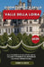 Guida Turistica Della Valle Della Loira 2026: Alla scoperta di una storia ricca, villaggi pittoreschi ed esperienze culinarie indimenticabili by Robert M. Boose