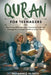 Quran for Teenagers: Discovering Allah's Message, Overcoming Doubt, and Growing into a Confident Muslim in Today's World by Muhammed Al Fakir
