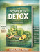 The Power of Detox: Purify Your Body, Energize Your Life by Anakpu Kennedy