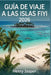 Guía de Viaje a Las Islas Fiyi 2026: Aventuras éticos cultura auténtica itinerariosatracciones principales yrecuerdos duraderos: elmanualsin estrés pa by Sarita Luiz, Henry Jasper