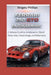 Ferrari 250 GTO Engineering: A Technical Guide to Aerodynamics, Hybrid Power Units, Chassis Design, and Performance by Kingsty Phillips