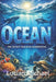 Ocean: The Secret Kingdom Underwater by Lucian Michael