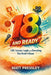 Eighteen And Ready: Life Lessons, Laughs and Everything You Need to Know by Matt Pressley