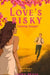 Love's Risky: Chasing Danger by Laura Brava