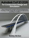 Autodesk Civil 3D 2026 for Construction design and Simulation: From Fundamental Concepts to Advanced Infrastructure Modeling, Corridor Design, Site De by Bobby McGee