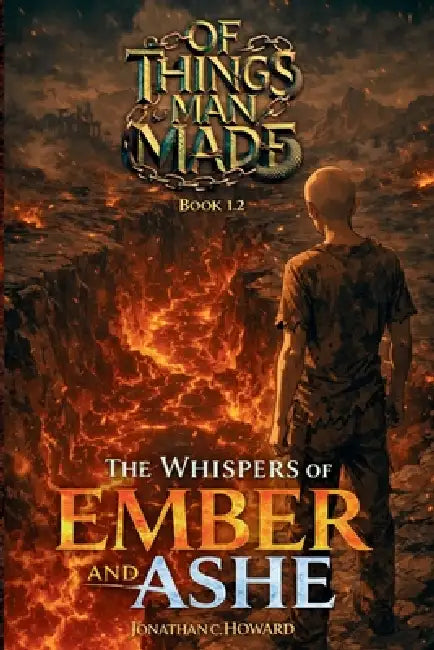 Of Things Man Made: The Whispers of Ember and Ashe: A Dystopian Sci-Fi ...