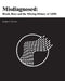 Misdiagnosed: Blood, Race and the Missing History of AIDS by Stephen F. Minkin