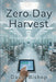 Zero Day Harvest by David Bishop