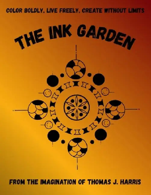 The Ink Garden by Thomas J. Harris