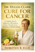 Dr. Hulda Clark Cure for Cancer: A Complete Natural Approach to Eliminating Cancer Through Detox, Cleansing, and Parasite Removal by Dorothy B. Ellis