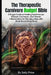 The Therapeutic Carnivore Budget Bible: A Frugal Guide to Healing Autoimmune Disease, Gut Issues, and Chronic Inflammation for Pennies a Day with Meat by Sally Price