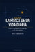 La Física de la Vida Diaria by Jose Valladares