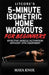 Litcore's 5-Minute Isometric Home Workouts for Beginners: Effective Muscle Activation Without Gym Equipment by Maya Knox