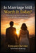 Is Marriage Still Worth It Today?: Reflections on Love, Divorce, Growth, and Choosing a Lasting Partnership in a Changing World by Edward Okyere