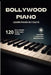 Bollywood Piano: Learn Piano In 7 Days by Rohit Sharma