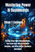 Mastering Power BI Dashboards: Design Clear Data Visualizations, Turn Raw Data into Actionable Insights, and Drive Better Business Decisions by Ethan T. Caldwell