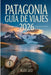 Patagonia Guía de viajes 2026 by Alex Leo