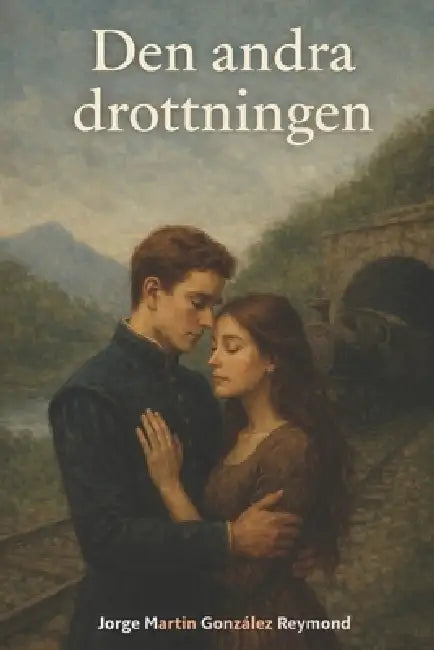 Den andra drottningen by Jorge Martin Gonzalez Reymond