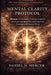 Mental Clarity Protocol by Daniel H Mercer